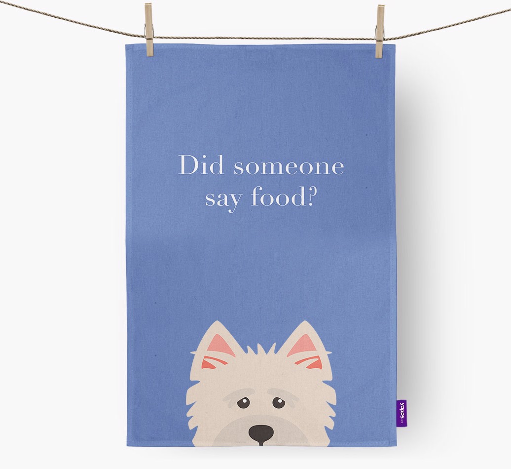 'Did Someone Say Food?' - Personalized {breedFullName} Dish Towel  - hung with pegs