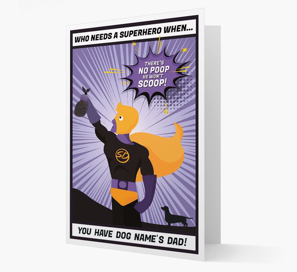 'Who Needs a Superhero?' - Personalised {breedFullName} Card- front