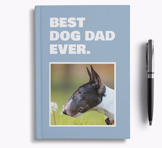 'Best Dog Dad Ever' - Personalised {breedFullName} Notebook