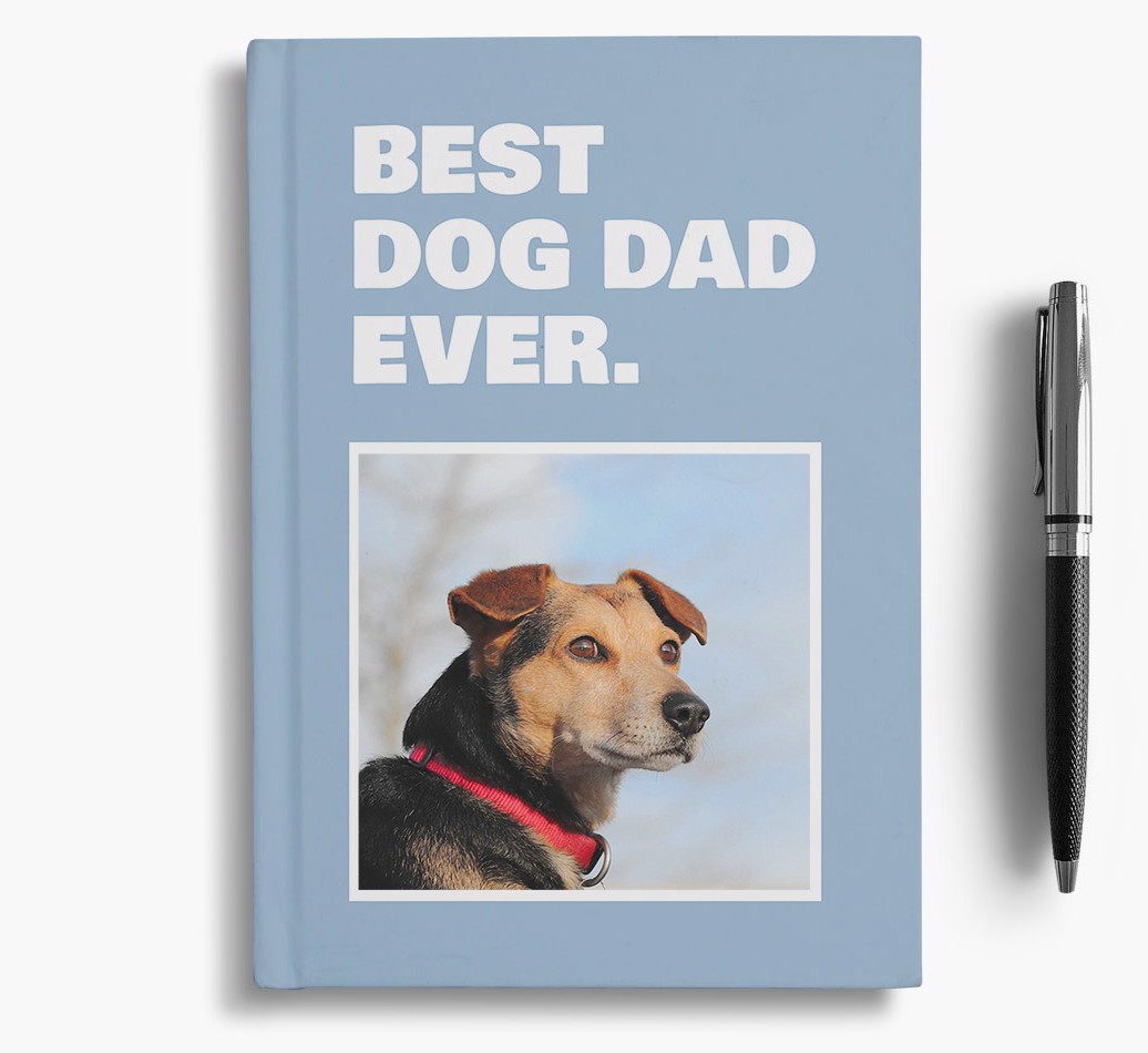 'Best Dog Dad Ever' - Personalised {breedFullName} Photo Upload Notebook/Planner - front view