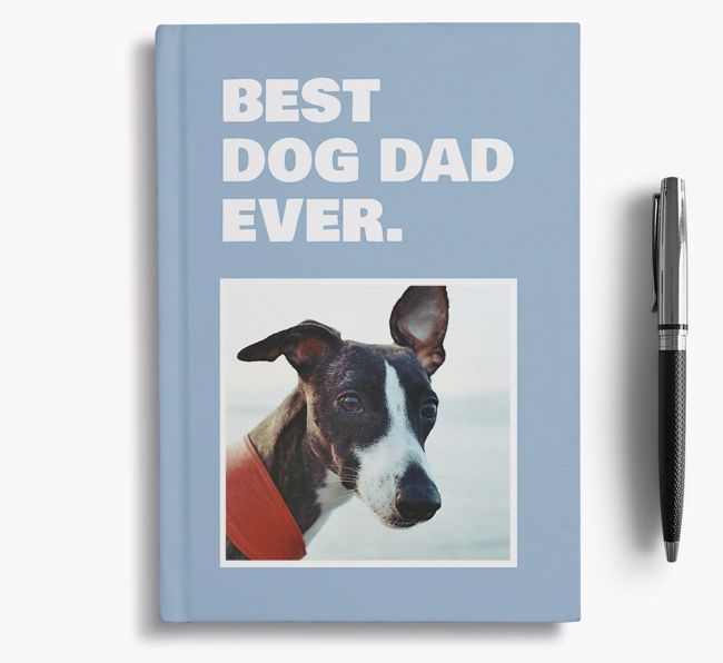 'Best Dog Dad Ever' - Personalized {breedFullName} Notebook