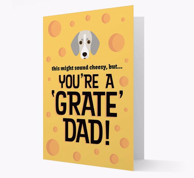 'You're A 'Grate' Dad!' - Personalized {breedFullName} Card