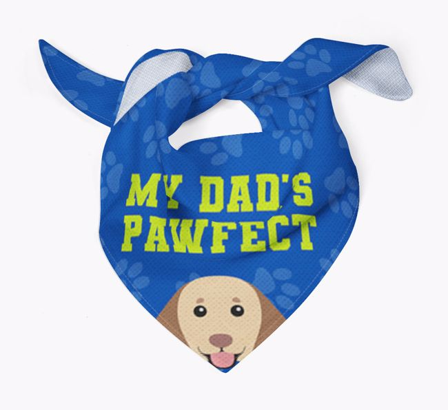 My Dad's Pawfect: Personalized {breedFullName} Bandana