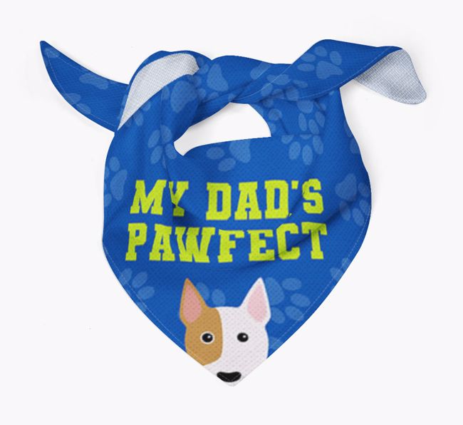 My Dad's Pawfect: Personalized {breedFullName} Bandana