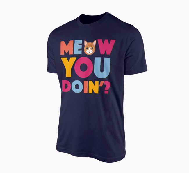 Meow You Doin'?: Personalised {breedFullName} T-Shirt