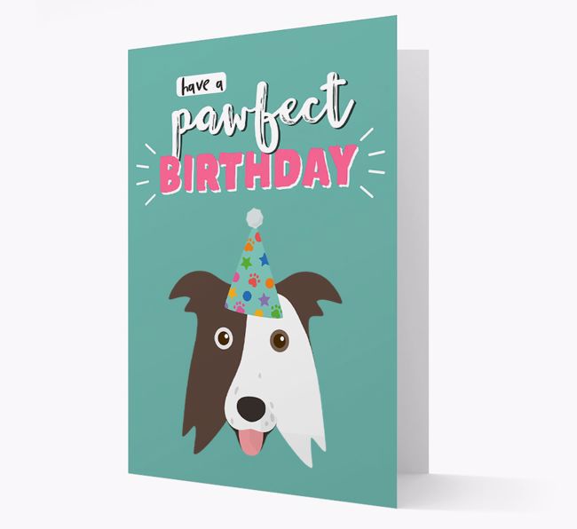 'Have A Pawfect Birthday' - Personalised {breedFullName} Card