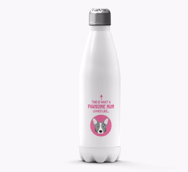 'Pawsome Mum...' - Personalised {breedFullName} Water Bottle