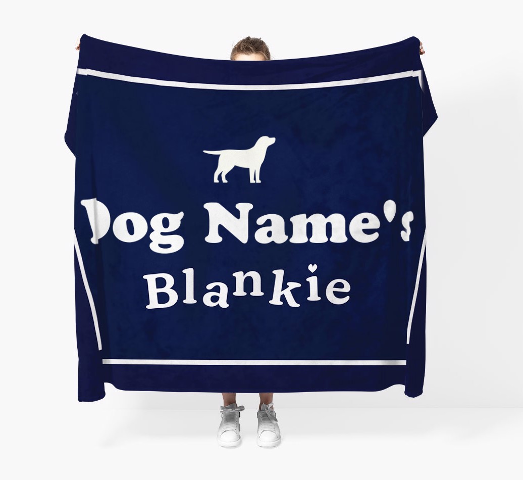 'Dog's Blankie' - Personalized Blanket - Held by Person
