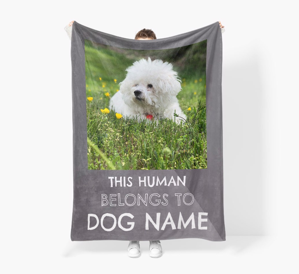 'This Human belongs to...' - Personalized Blanket - Held by Person