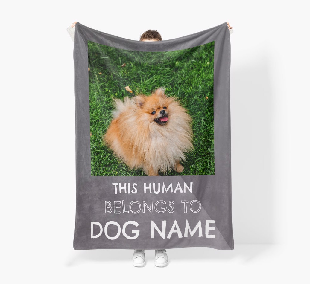 'This Human belongs to...' - Personalised Blanket - Held by Person