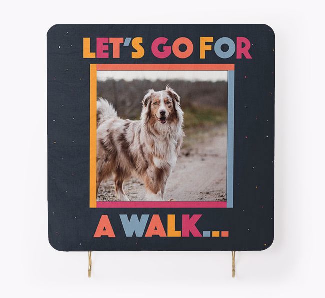 'Let's Go For A Walk' - Photo Upload {breedFullName} Lead & Collar Hanger