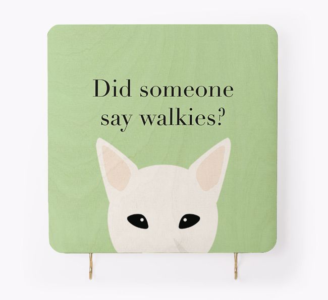 'Did Someone Say Walkies?' - Personalised {breedFullName} Lead & Collar Hanger