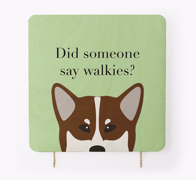 'Did Someone Say Walkies?' - Personalised {breedFullName} Lead & Collar Hanger