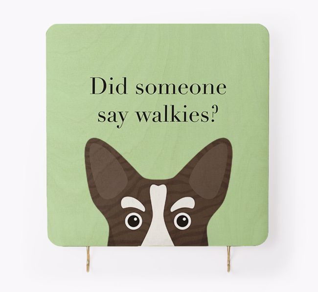 'Did Someone Say Walkies?' - Personalised {breedFullName} Lead & Collar Hanger