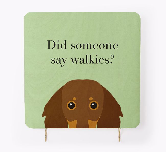 'Did Someone Say Walkies?' - Personalised {breedFullName} Lead & Collar Hanger