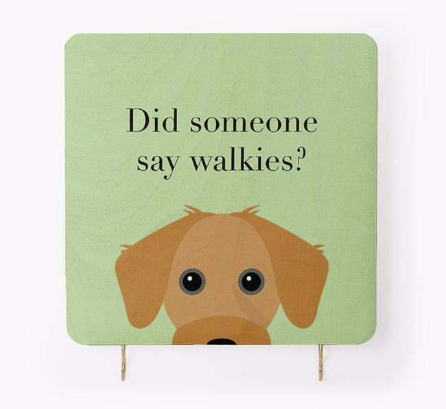 'Did Someone Say Walkies?' - Personalised {breedFullName} Lead & Collar Hanger