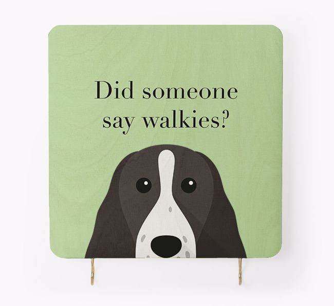 'Did Someone Say Walkies?' - Personalised {breedFullName} Lead & Collar Hanger