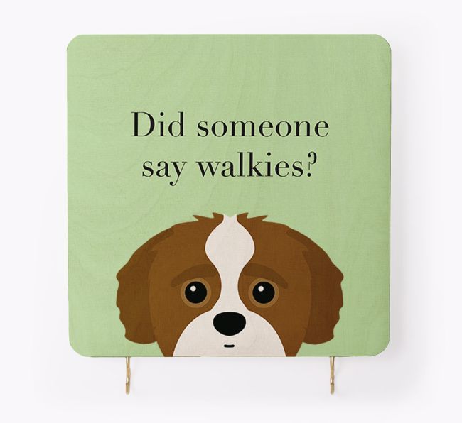 'Did Someone Say Walkies?' - Personalised {breedFullName} Lead & Collar Hanger