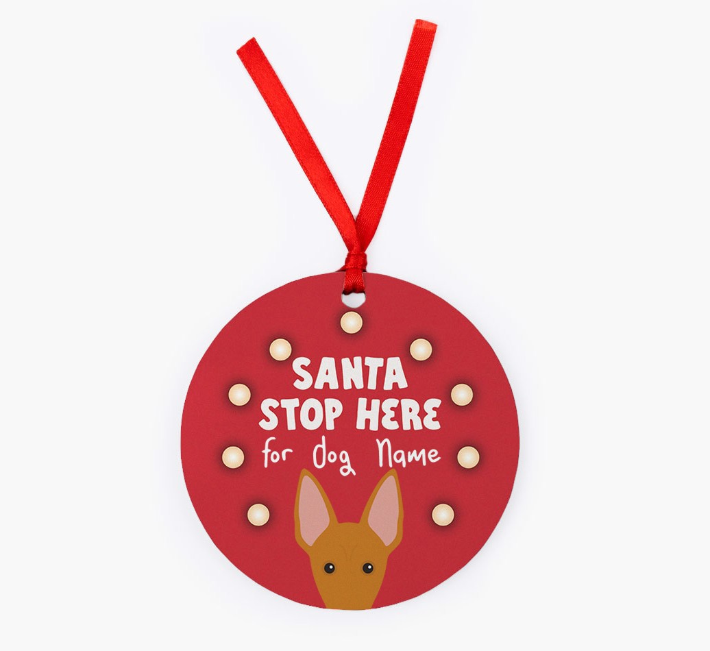 Santa Stop Here: {breedFullName} Christmas Decoration - Front