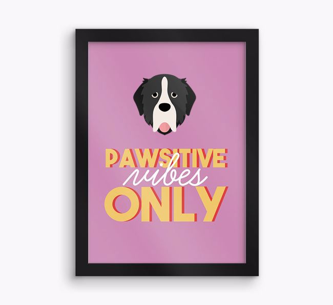 'Pawsitive Vibes Only' - Personalised {breedFullName} Framed Print