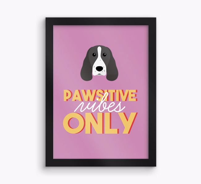 'Pawsitive Vibes Only' - Personalised {breedFullName} Framed Print