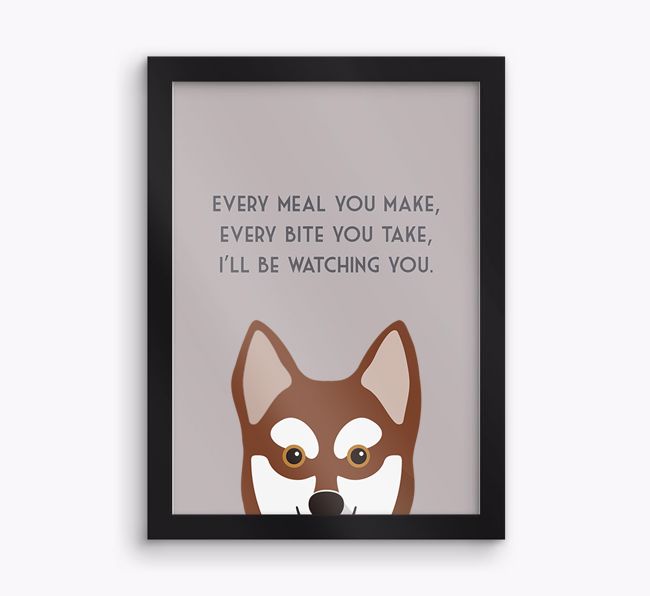 'Every Meal You Make' - Personalised {breedFullName} Framed Print