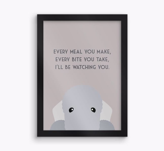 'Every Meal You Make' - Personalised {breedFullName} Framed Print