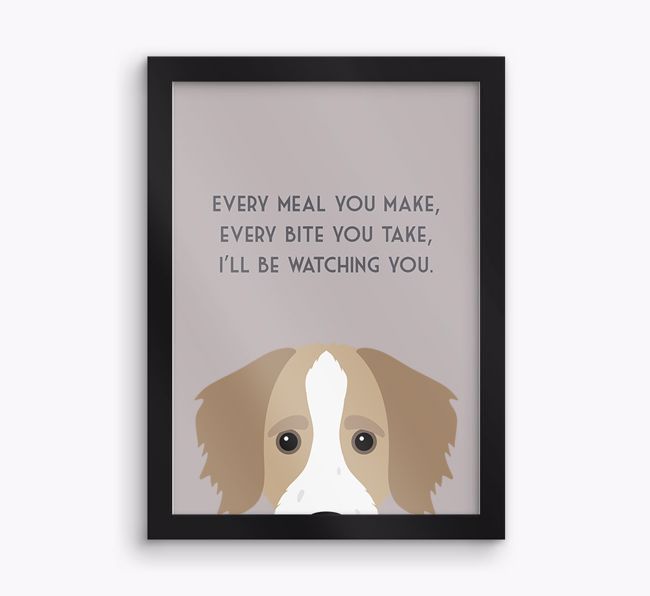 'Every Meal You Make' - Personalised {breedFullName} Framed Print