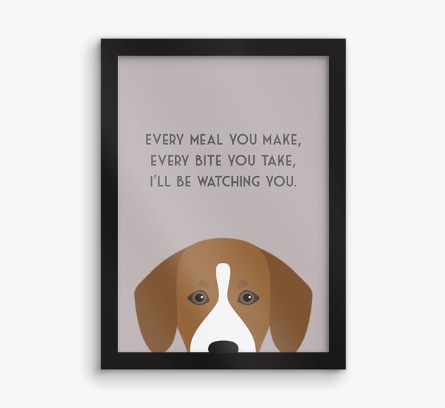 'Every Meal You Make' - Personalised {breedFullName} Framed Print