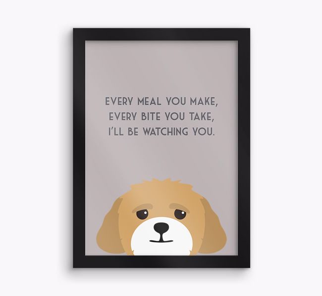 'Every Meal You Make' - Personalised {breedFullName} Framed Print