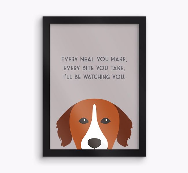 'Every Meal You Make' - Personalised {breedFullName} Framed Print