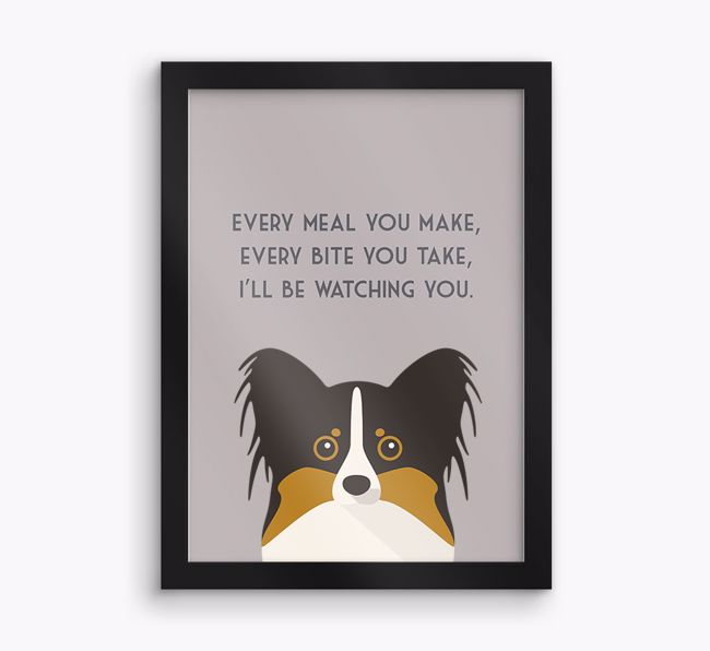 'Every Meal You Make' - Personalised {breedFullName} Framed Print