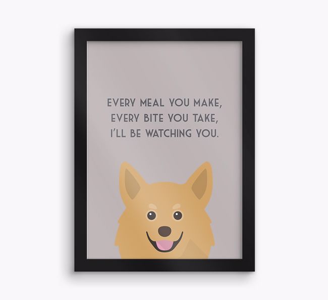 'Every Meal You Make' - Personalised {breedFullName} Framed Print