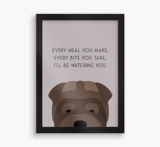 'Every Meal You Make' - Personalised {breedFullName} Framed Print