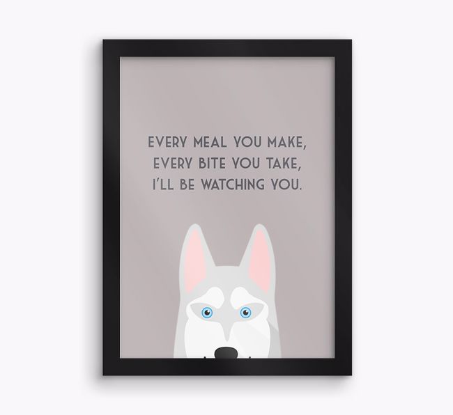 'Every Meal You Make' - Personalised {breedFullName} Framed Print