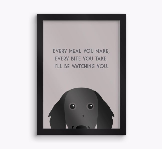 'Every Meal You Make' - Personalised {breedFullName} Framed Print