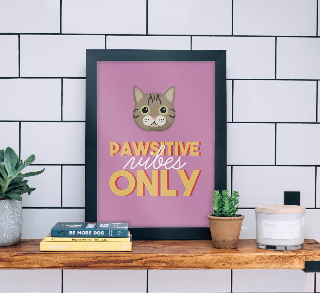 'Pawsitive Vibes Only' - Personalised {breedFullName} Framed Print - black frame lifestyle