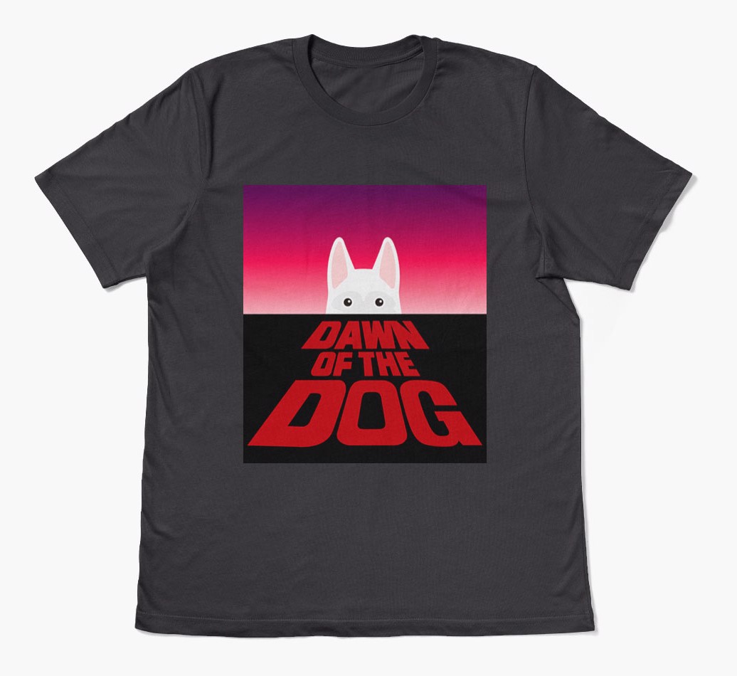 Dawn Of The Dog - Personalised {breedFullName} T-Shirt