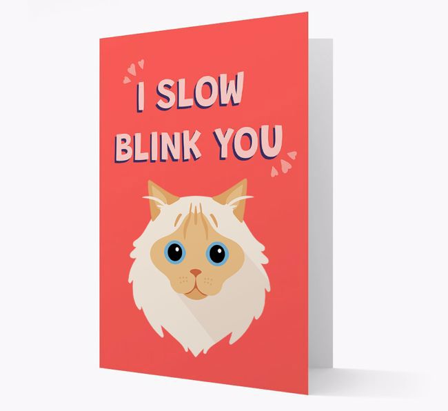 'I Slow Blink You' - Personalised {breedCommonName} Card
