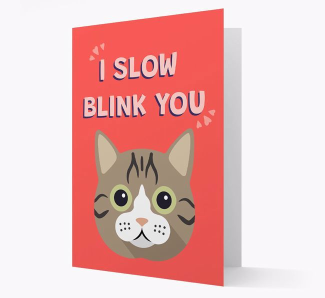 'I Slow Blink You' - Personalized {breedCommonName} Card