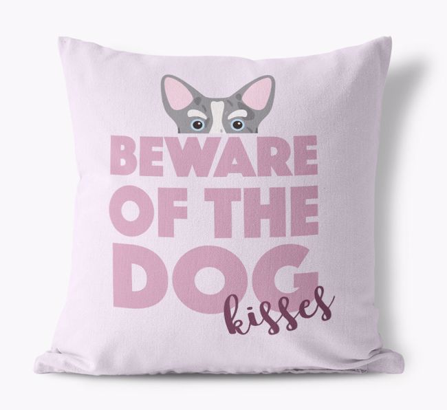 Beware of Dog Kisses: Personalized {breedFullName} Canvas Pillow