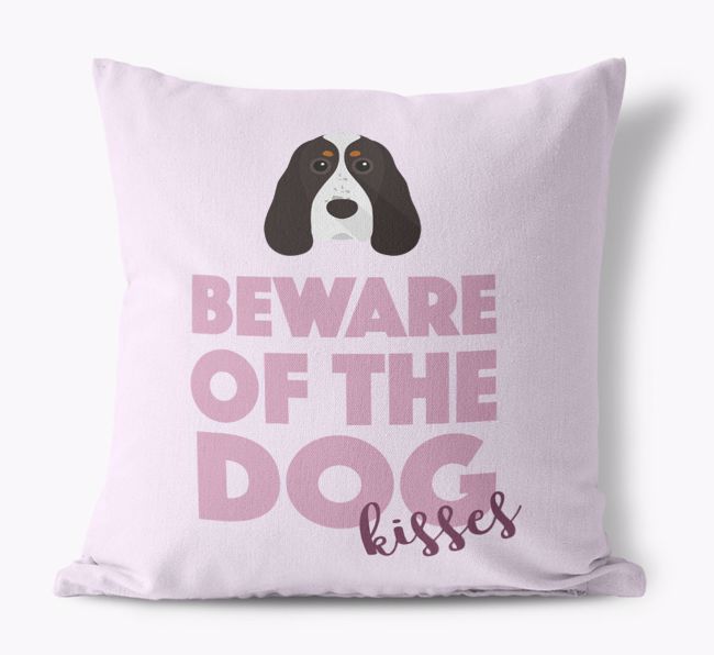 Beware Of The Dog Kisses: Personalised {breedFullName} Canvas Cushion