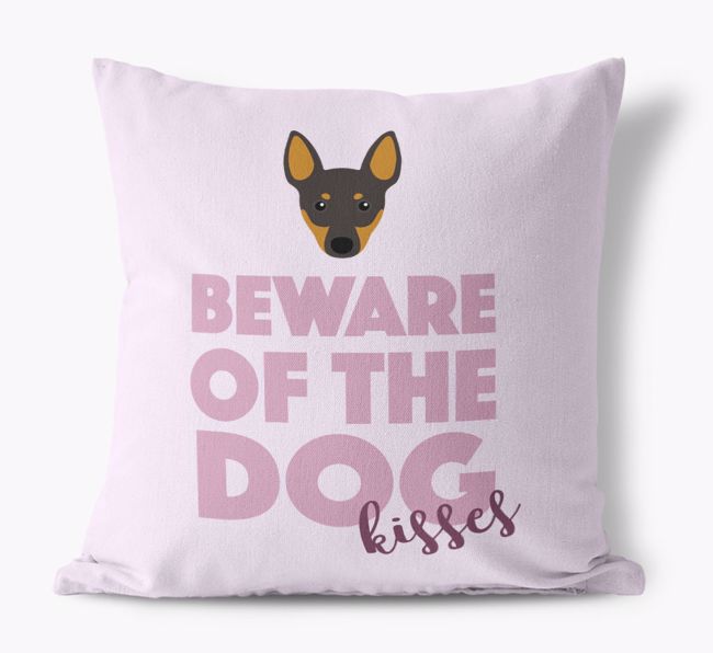 Beware Of The Dog Kisses: Personalized {breedFullName} Canvas Pillow