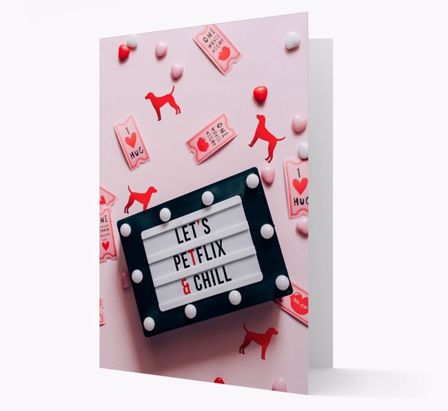 'Let's Petflix and Chill' - Personalised {breedFullName} Card 