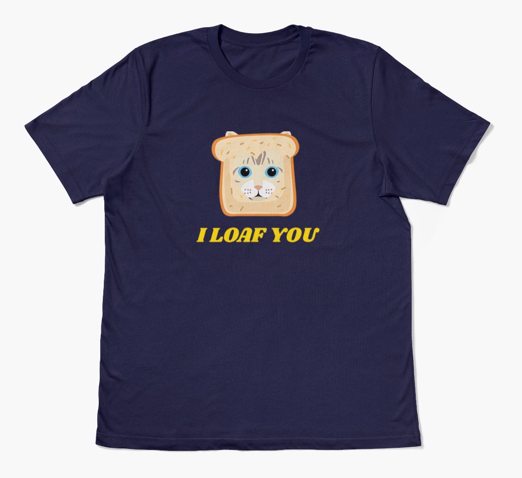 I Loaf You - Personalised {breedFullName} T-Shirt