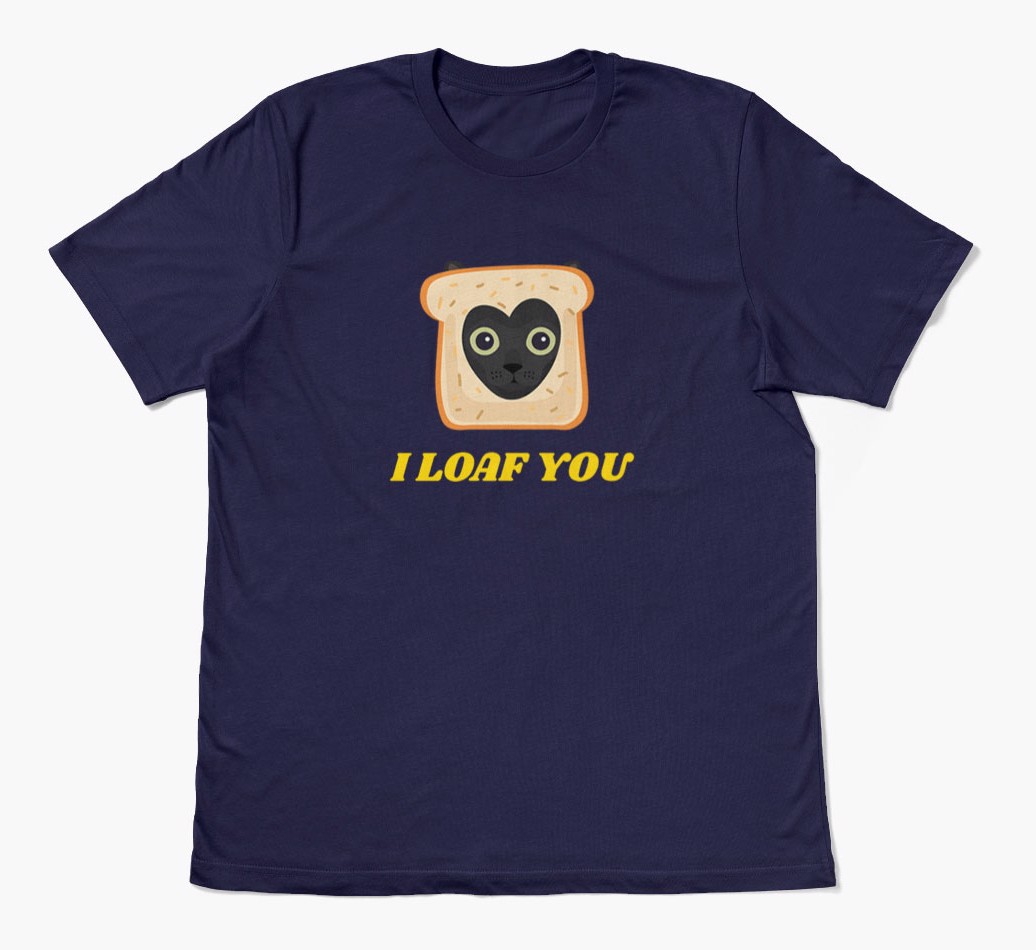 I Loaf You - Personalised {breedFullName} T-Shirt