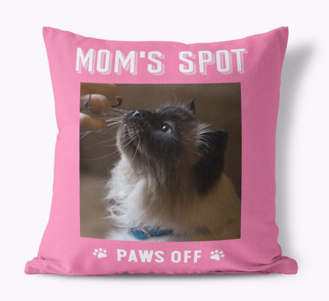 Mom's Spot, Paws Off: {breedCommonName} Photo Upload Pillow