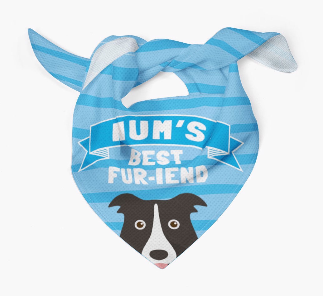 'Mum's Best Fur-iend' - Personalised {breedFullName} Bandana