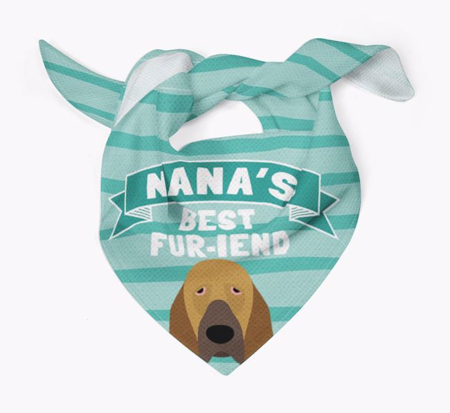 'Nana's Best Fur-iend' - Personalised {breedFullName} Bandana