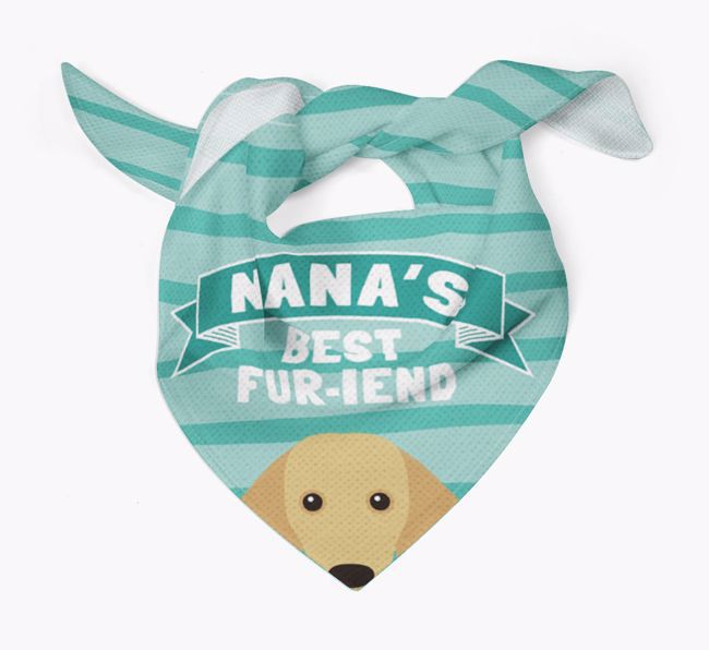 'Nana's Best Fur-iend' - Personalised {breedFullName} Bandana